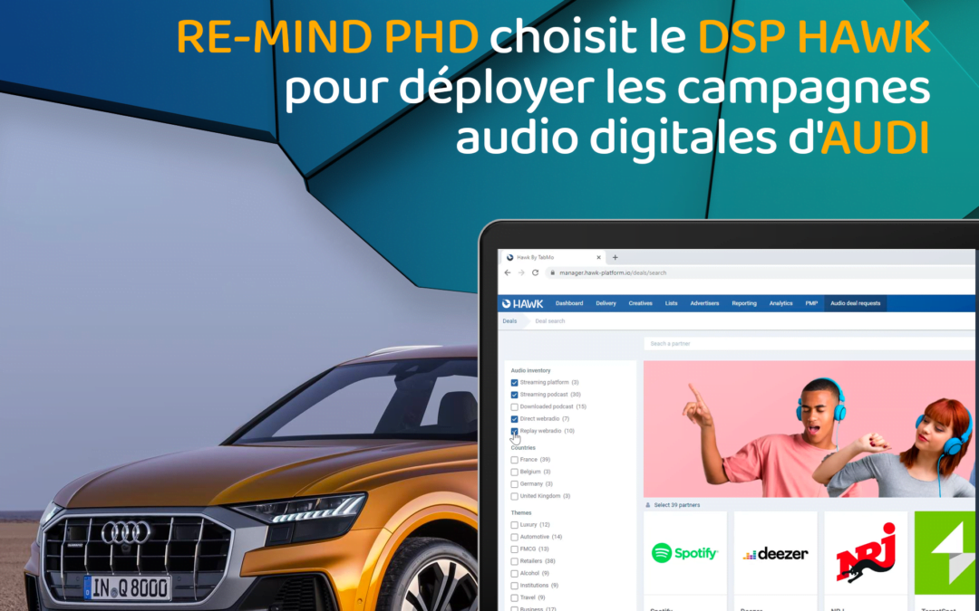 L’agence media Re-Mind PHD annonce avoir utilisé le dispositif Audio Deal Request en exclusivité pour la première fois en France !